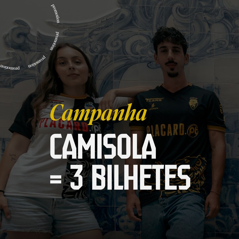 Campanha Especial | 1 camisola = 3 bilhetes | SC Farense x FC Penafiel